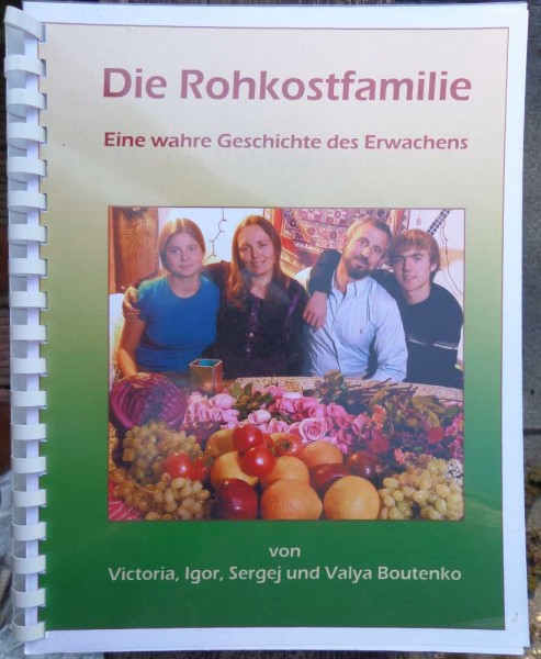 Die Rohkostfamilie V.. Boutenko, deutsch