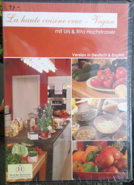 La haute cuisine crue- vegan, DVD, Urs &amp; Rita Hochstrasser