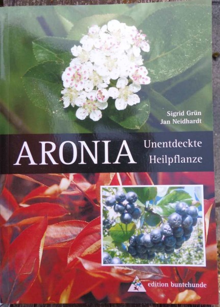Aronia unentdeckte Heilpflanze, Grün , Neidhardt