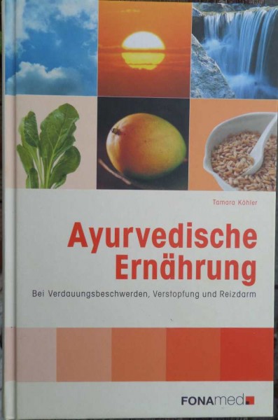 Ayurvedische Ernährung T. Köhler